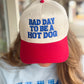 Bad Day To Be A Hot Dog Trucker Hat