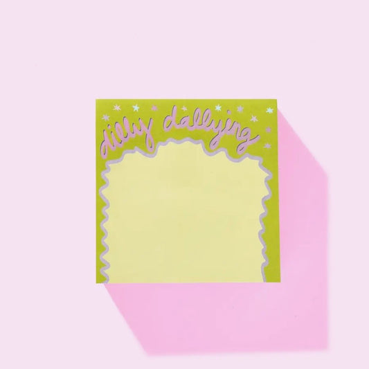 Dilly Dallying Sticky Notes Pad